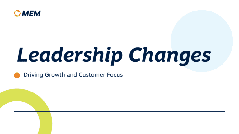 MEM Strengthens Leadership Team for Growth and Customer Focus